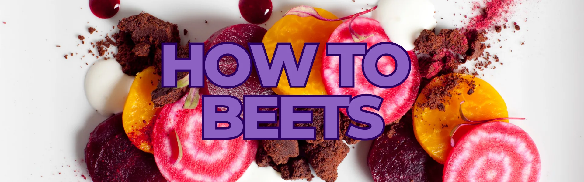 How To Beets How To Beets